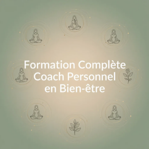 Formation Complète Coach Personnel en Bien-être